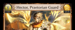 Hector, Praetorian Guard